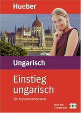 Einstieg ungarisch. Buch + 2 Audio-CDs