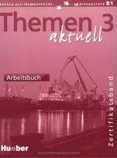 Themen aktuell 3. Arbeitsbuch