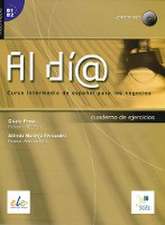 Al día - Nivel intermedio. Arbeitsbuch mit Audio-CD