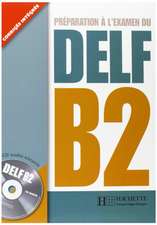 DELF B2. Livre + CD audio