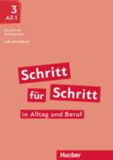 Schritt für Schritt in Alltag und Beruf 3. Lehrerhandbuch