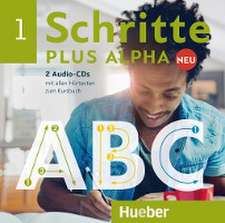 Schritte plus Alpha Neu 1. 2 Audio-CDs zum Kursbuch