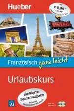 Jue, I: Französisch ganz leicht Urlaubskurs - Limitierte SA