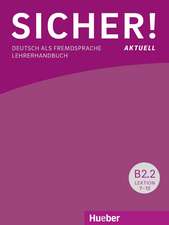 Sicher! aktuell B2/2 / Lehrerhandbuch