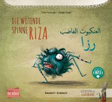 Die wütende Spinne Riza. Deutsch-Arabisch