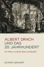 Albert Drach und das 20. Jahrhundert