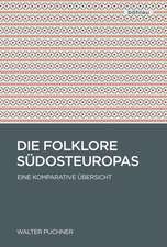 Die Folklore Südosteuropas