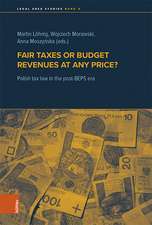 Fair taxes or budget revenues at any price?: Polish tax law in the post-BEPS era