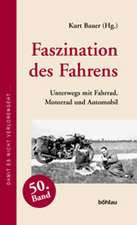 Faszination des Fahrens