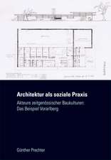 Architektur als soziale Praxis