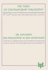 The Tasks of Contemporary Philosophy / Die Aufgaben der Philosophie in der Gegenwart: Proceedings of the 10th International Wittgenstein Symposium 18th to 25th August 1985, Kirchberg am Wechsel (Austria) / Akten des 10. Internationalen Wittgenstein Symposiums, 18. bis 25. August 1985 Kirchberg am Wechsel (Österreich)