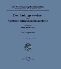 Der Ladungswechsel der Verbrennungskraftmaschine: Zweiter Teil Der Zweitakt