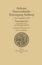 Siebente Österreichische Ärztetagung Salzburg: 7. bis 9. September 1953