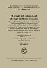 Rheologie und Felsmechanik / Rheology and Rock Mechanics: Kolloquium der Arbeitsgruppe Rheologie der Österreichischen Gesellschaft für Geomechanik und des Instituts für Bodenmechanik und Felsmechanik der Universität Karlsruhe / Symposium of the Study Group on Rheology of the Austrian Society for Geomechanics and of the Institute for Soil Mechanics and Rock Machanics of the University of Karlsruhe