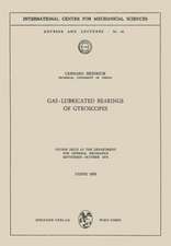 Gas-Lubricated Bearings of Gyroscopes: Course Held at the Department for General Mechanics, September – October 1970