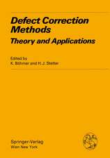 Defect Correction Methods: Theory and Applications