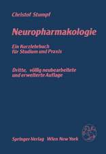 Neuropharmakologie: Ein Kurzlehrbuch für Studium und Praxis