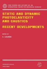 Static and Dynamic Photoelasticity and Caustics: Recent Developments