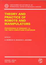 Theory and Practice of Robots and Manipulators: Proceedings of RoManSy 10: The Tenth CISM-IFToMM Symposium