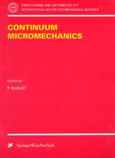 Continuum Micromechanics