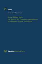 Besser Billiger Mehr: Zur Reform der Expertenorganisationen Krankenhaus, Schule, Universität