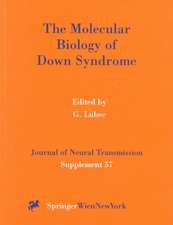 The Molecular Biology of Down Syndrome