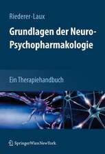 Grundlagen der Neuro-Psychopharmakologie: Ein Therapiehandbuch