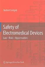 Safety of Electromedical Devices: Law - Risks - Opportunities