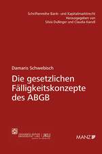 Die gesetzlichen Fälligkeitskonzepte des ABGB