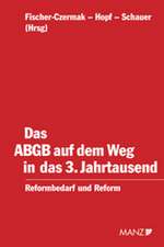 Das ABGB auf dem Weg in das 3. Jahrtausend