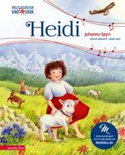 Heidi (Weltliteratur und Musik mit CD und zum Streamen, Bd.)