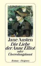 Die Liebe der Anne Elliot oder Überredungskunst