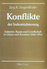 Konflikte Der Industrialisierung