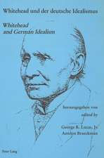 Whitehead Und Der Deutsche Idealismus. Whitehead and German Idealism