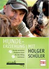 Hundeerziehung mit Holger Schüler