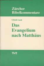 Das Evangelium Nach Matthaus: Karl Barth - Rudolf Bultmann Briefwechsel 1911-1966