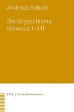 Die Urgeschichte (Genesis 1-11)