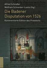 Die Badener Disputation Von 1526