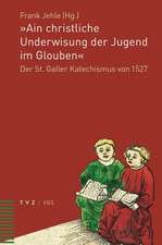 »Ain christliche Underwisung der Jugend im Glouben«