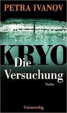 KRYO - Die Versuchung