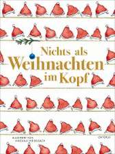 Nichts als Weihnachten im Kopf