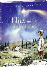 Steiner, J: Elias und das Christkind