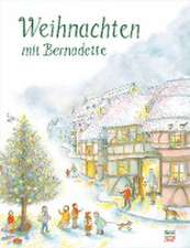 Weihnachten mit Bernadette