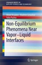 Non-Equilibrium Phenomena near Vapor-Liquid Interfaces