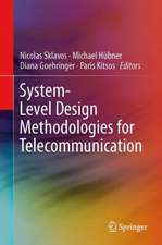 System-Level Design Methodologies for Telecommunication