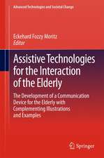 Assistive Technologies for the Interaction of the Elderly: The Development of a Communication Device for the Elderly with Complementing Illustrations and Examples