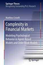 Complexity in Financial Markets: Modeling Psychological Behavior in Agent-Based Models and Order Book Models