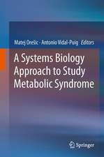 A Systems Biology Approach to Study Metabolic Syndrome