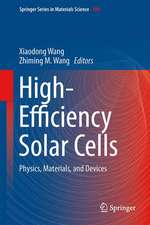 High-Efficiency Solar Cells: Physics, Materials, and Devices