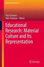 Educational Research: Material Culture and Its Representation